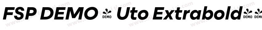 FSP DEMO - Uto Extrabold字体转换